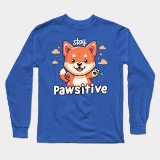 stay pawsitive Long Sleeve T-Shirt